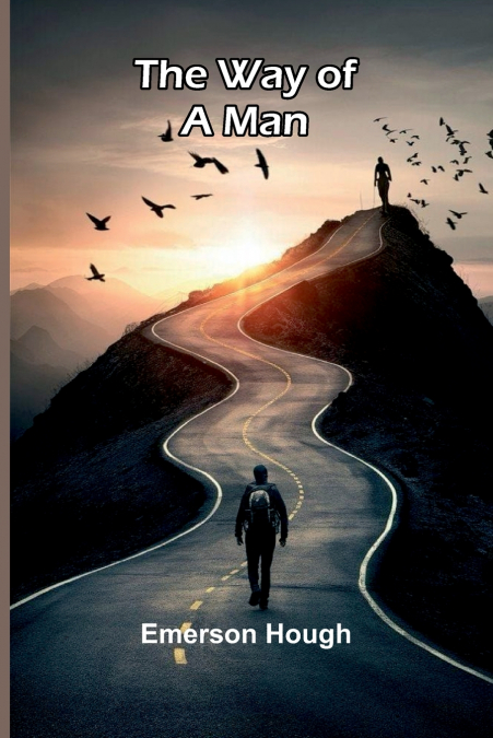 The Way Of A Man