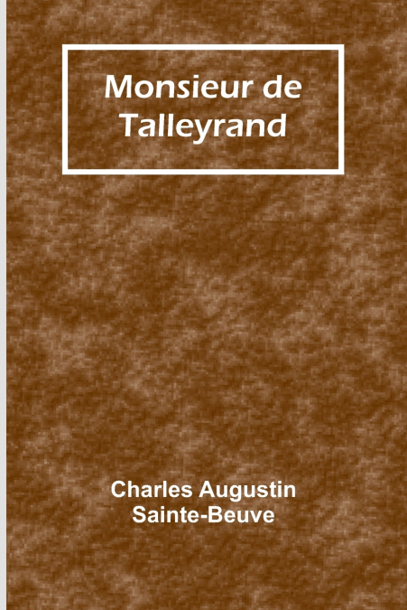 Monsieur de Talleyrand