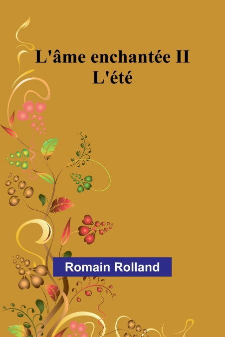 L’âme enchantée II