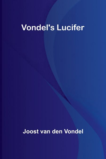 Vondel’s Lucifer