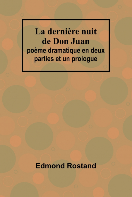 La dernière nuit de Don Juan