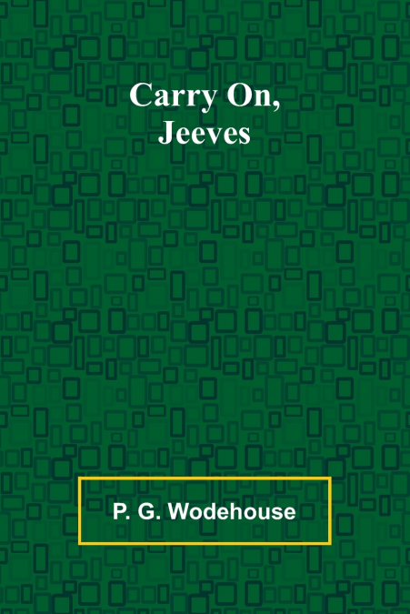 Carry On, Jeeves
