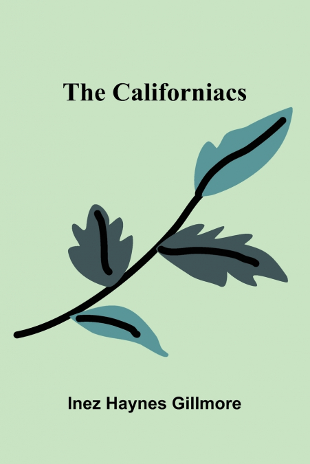 The Californiacs