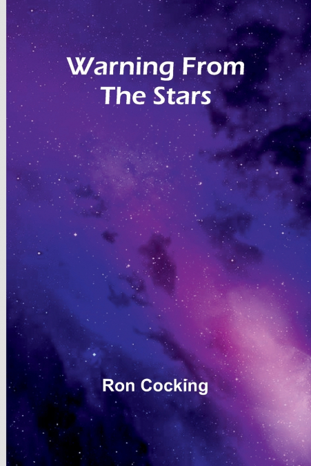 Warning from the Stars