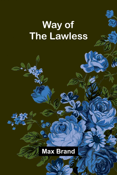 Way Of The Lawless