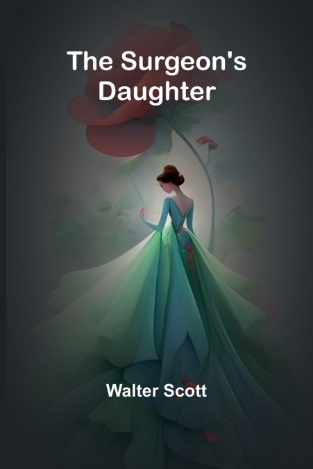 The Surgeon’s Daughter