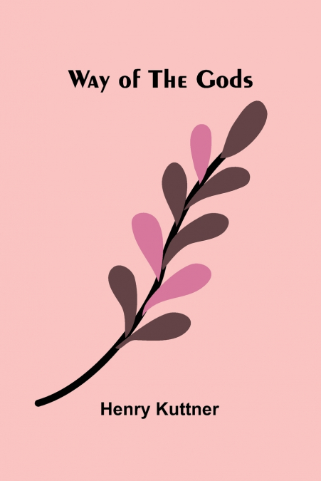 Way Of The Gods