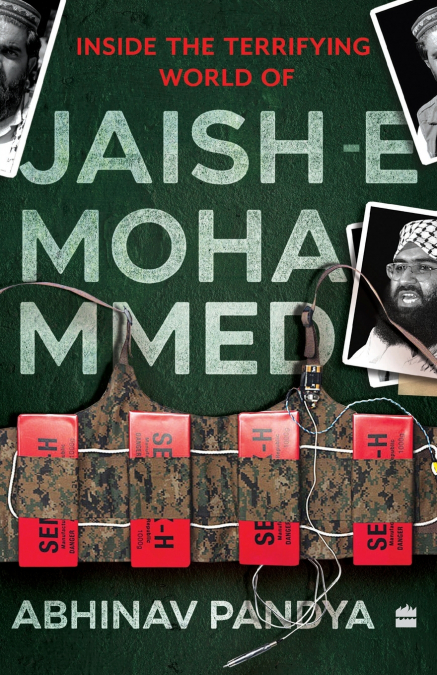 INSIDE THE TERRIFYING WORLD OF JAISH-E-MOHAMMED
