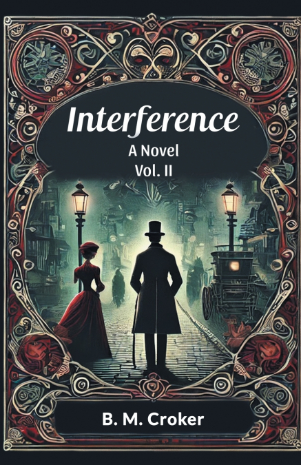 Interference A novel Vol. II
