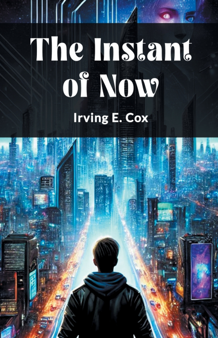 The Instant of Now