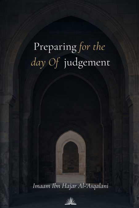 Preparing For The Day Of Judgement