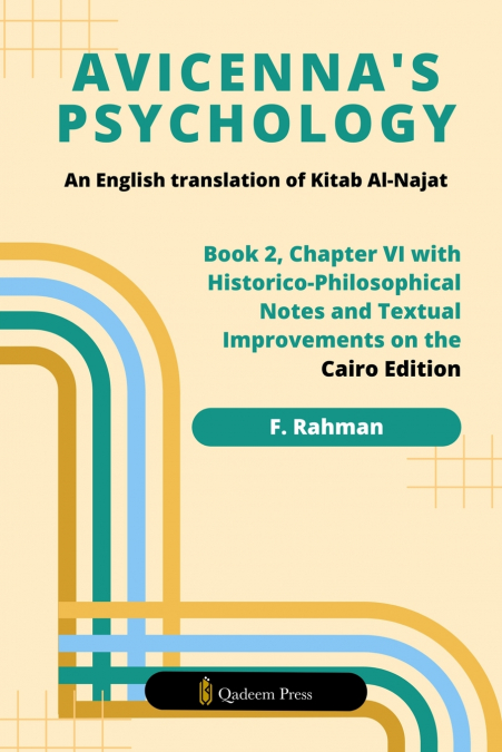 Avicenna’s Psychology - An English Translation Of Kitab Al-Najat