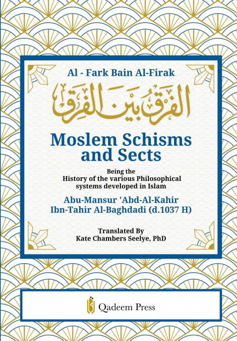 Moslem Schisms and Sects