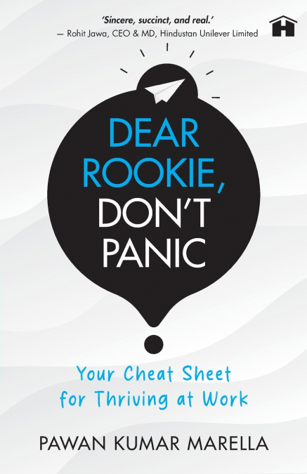 Dear Rookie, Don’t Panic