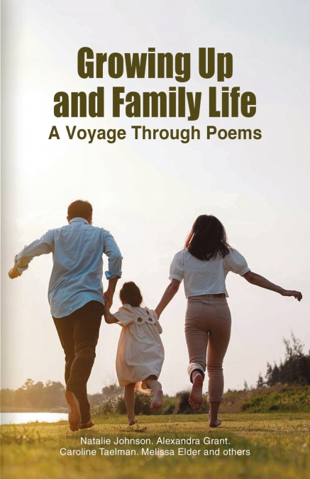 Growing Up and Family Life