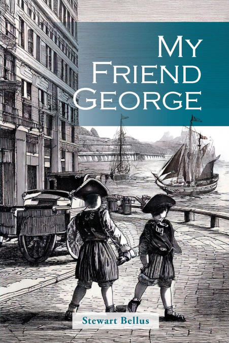 My Friend George