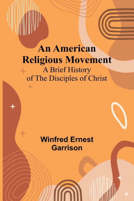 An American Religious Movement