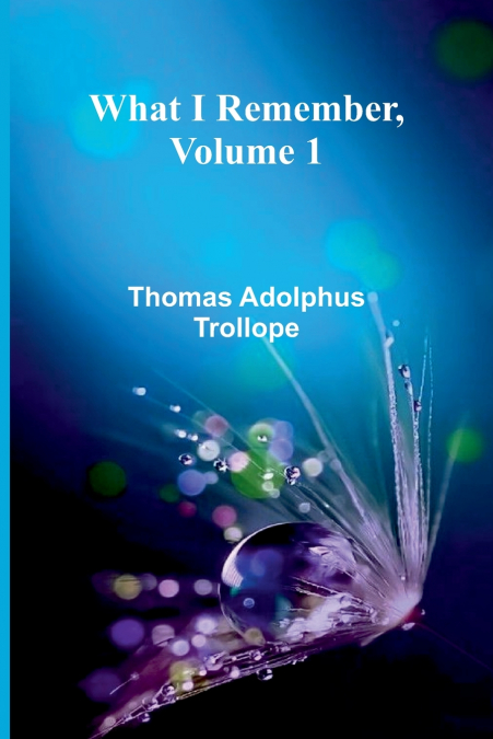 What I Remember, Volume 1