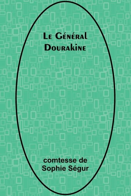 Le Général Dourakine