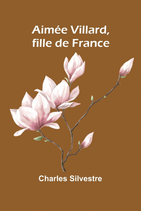 Aimée Villard, fille de France