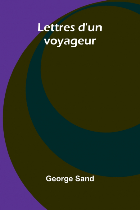 Lettres d’un voyageur