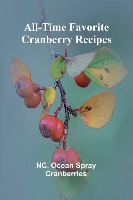 All-Time Favorite Cranberry Recipes