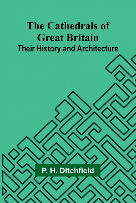 The Cathedrals of Great Britain