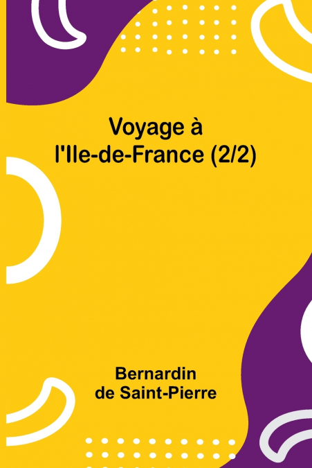 Voyage à l’Ile-de-France (2/2)