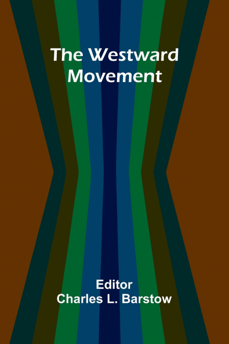 The Westward Movement