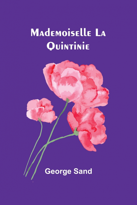 Mademoiselle La Quintinie