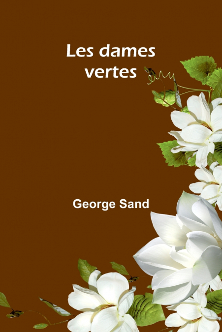 Les dames vertes