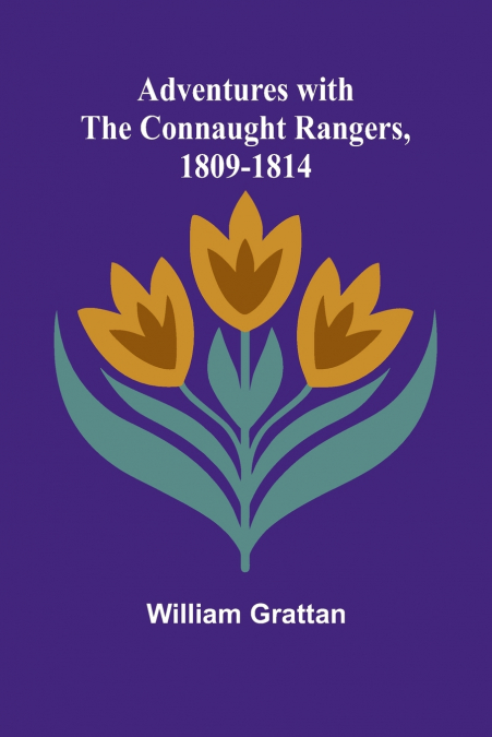 Adventures with the Connaught Rangers, 1809-1814