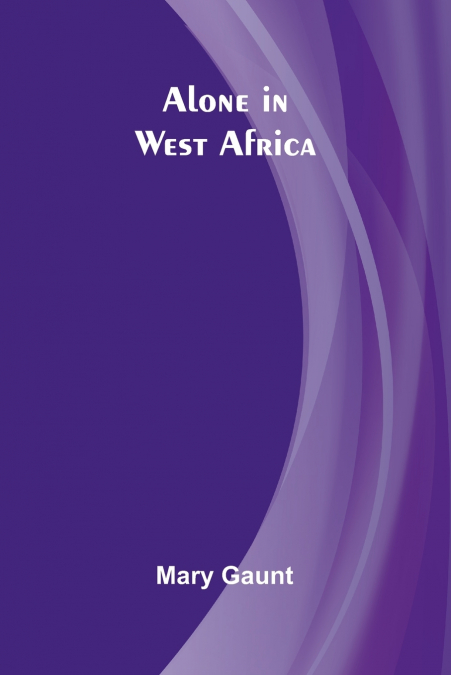 Alone in West Africa