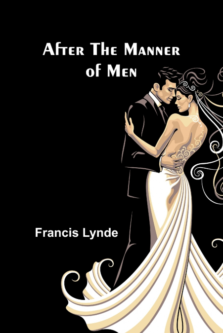 After the Manner of Men