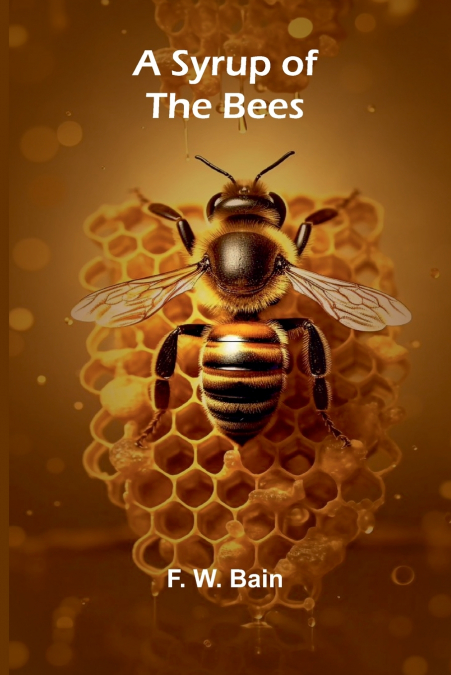 A Syrup of the Bees