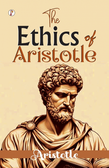 The Ethics of Aristotle