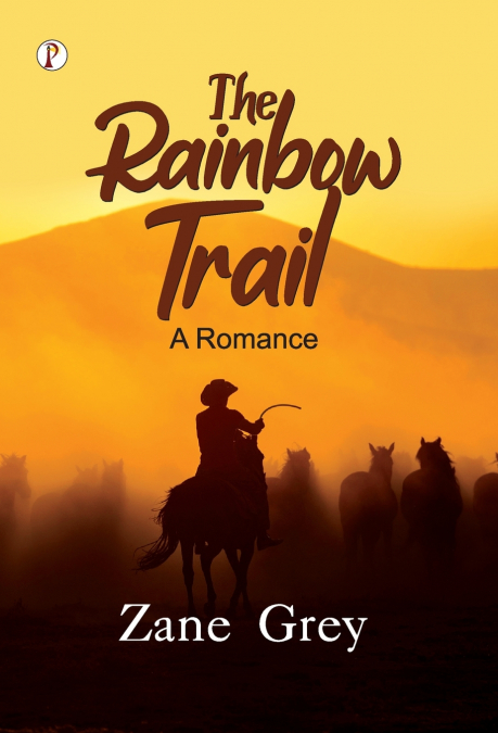 THE RAINBOW TRAIL