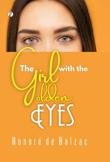 The Girl with the Golden Eyes