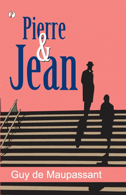 Pierre and Jean