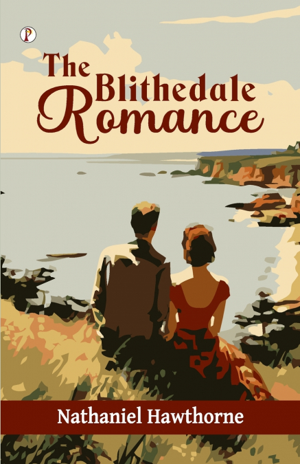 The Blithedale Romance