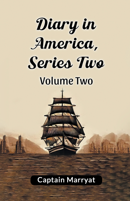 Diary in America, Series Two Volume Two
