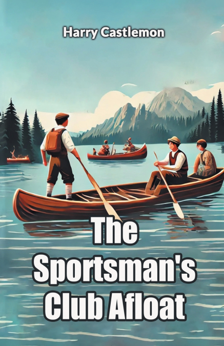 The Sportsman’s Club Afloat