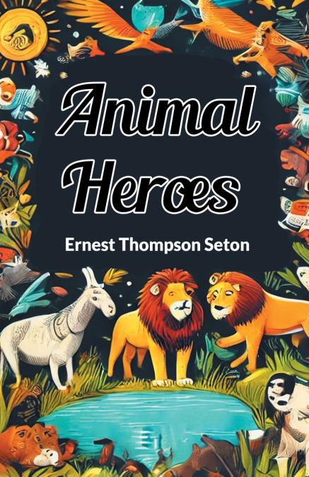 Animal Heroes