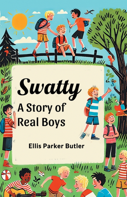 Swatty A Story of Real Boys