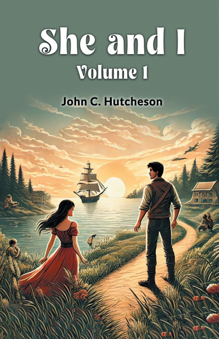 She and I Volume 1