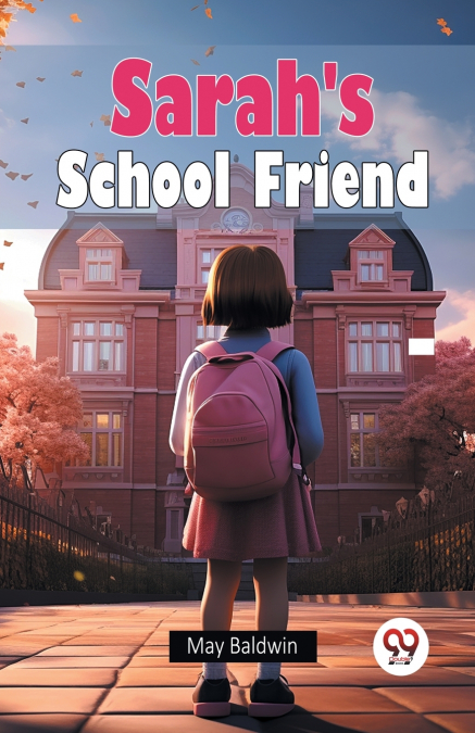 Sarah’s School Friend