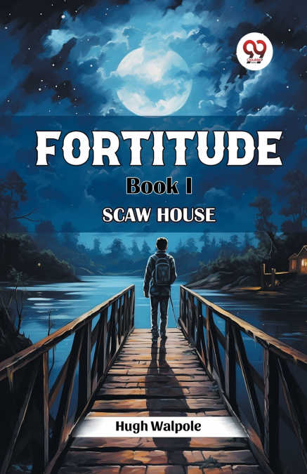 Fortitude Book I Scaw House