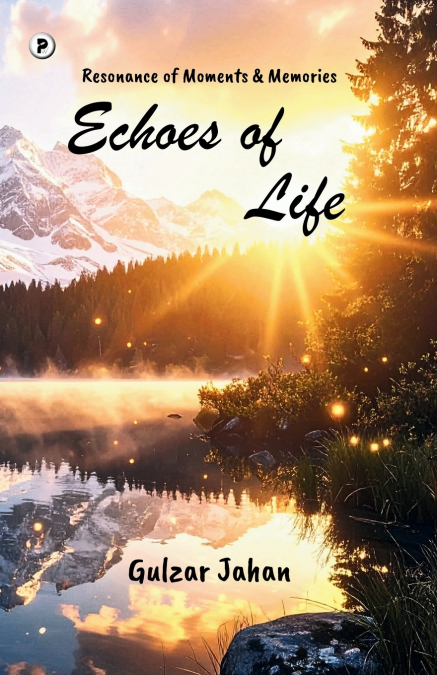 Echoes of Life