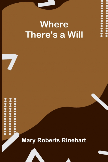 Where There’s a Will