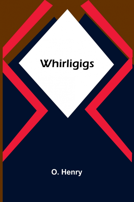 Whirligigs